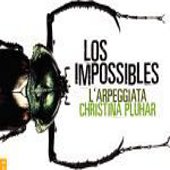 Christina Pluhar: Los Impossibles