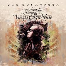 Joe Bonamassa: an acoustic evening at the Vienna Opera House