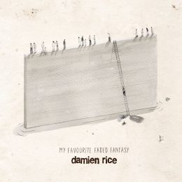 Damien Rice: My favorite faded fantasy