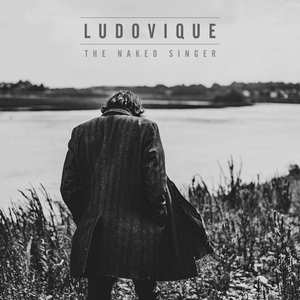 Ludovique: The Naked Singer